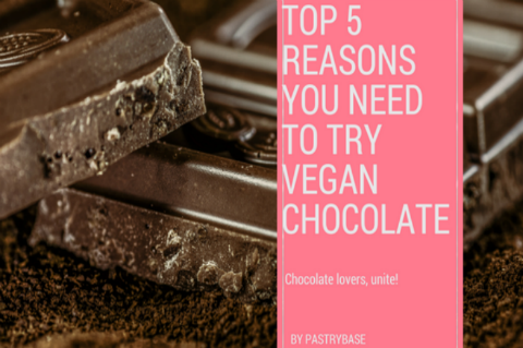 Top 5 Reasons You Need To Try Vegan Chocolate