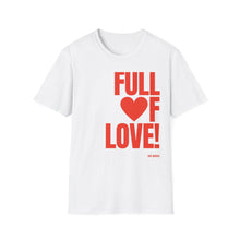 Full of Love, Not Gluten Tee